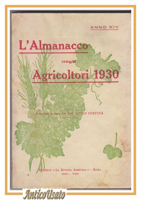 L'ALMANACCO DEGLI AGRICOLTORI 1930 la rivista agricola editrice libro vintage | Immagine Gallery 1