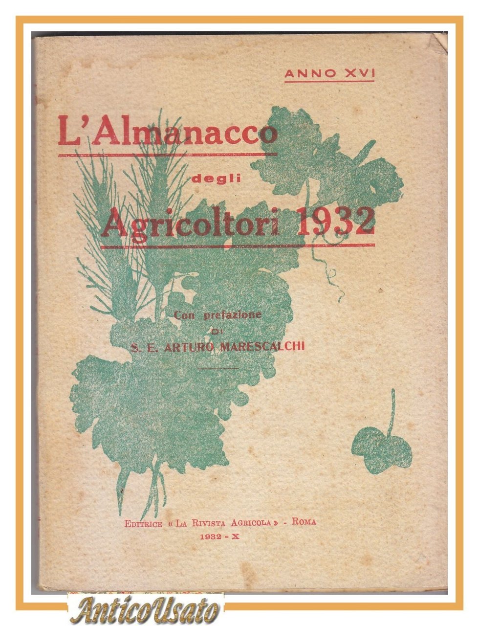 L'ALMANACCO DEGLI AGRICOLTORI 1932 la rivista agricola editrice libro vintage