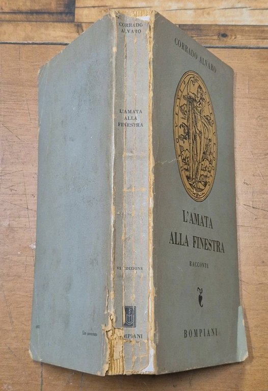 L'AMATA ALLA FINESTRA racconti di Corrado Alvaro 1953 Bompiani libro … | Immagine Gallery 6