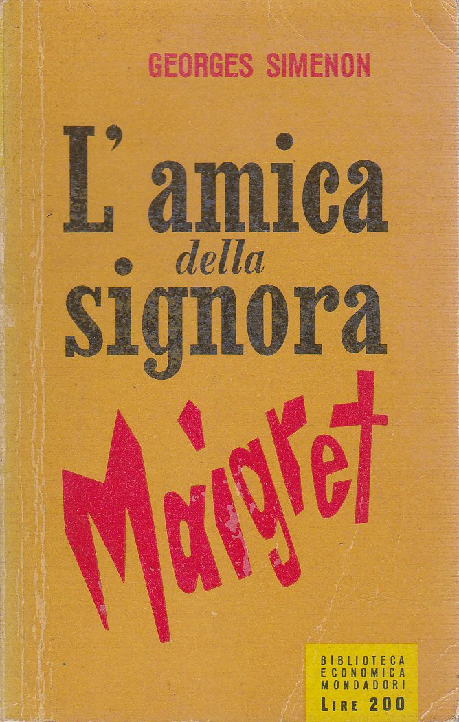 L'AMICA DELLA SIGNORA MAIGRET di George Simenon 1955 I edizione …