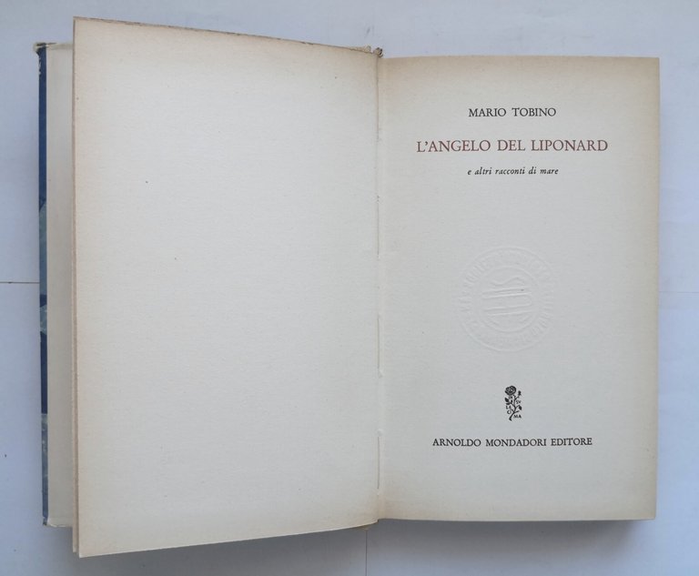 L'ANGELO DEL LIPONARD racconti di Mario Tobino 1963 Mondadori I …