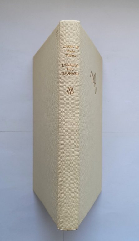 L'ANGELO DEL LIPONARD racconti di Mario Tobino 1963 Mondadori I …