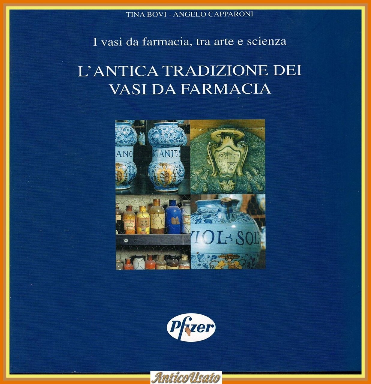 L'ANTICA TRADIZIONE DEI VASI DA FARMACIA di T Bovi A …