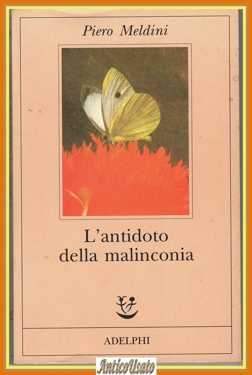 L'ANTIDOTO DELLA MALINCONIA di Piero Meldini 1996 Adelphi romanzo Libro | Immagine principale