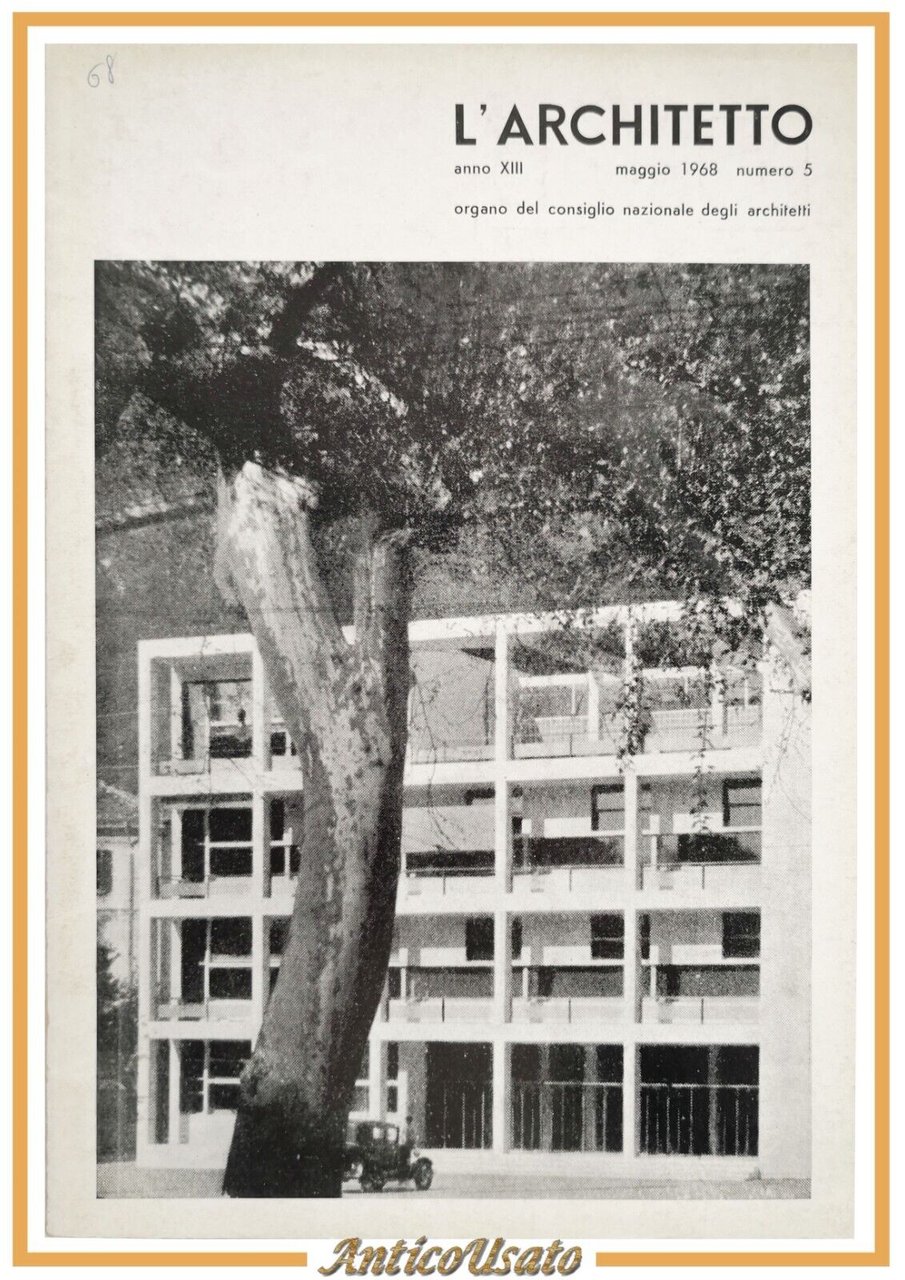 L'ARCHITETTO Numero 5 maggio 1968 Rivista Consiglio Nazionale degli Architetti