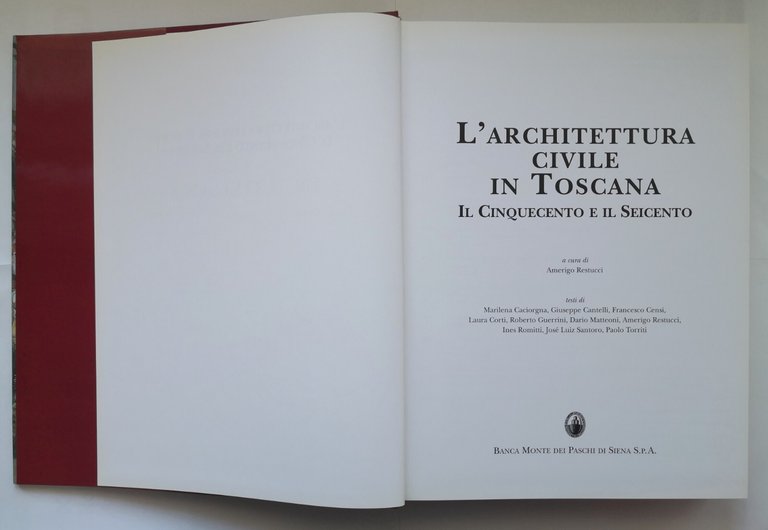 L'ARCHITETTURA CIVILE IN TOSCANA di Amerigo Restucci 1999 Monte Dei …