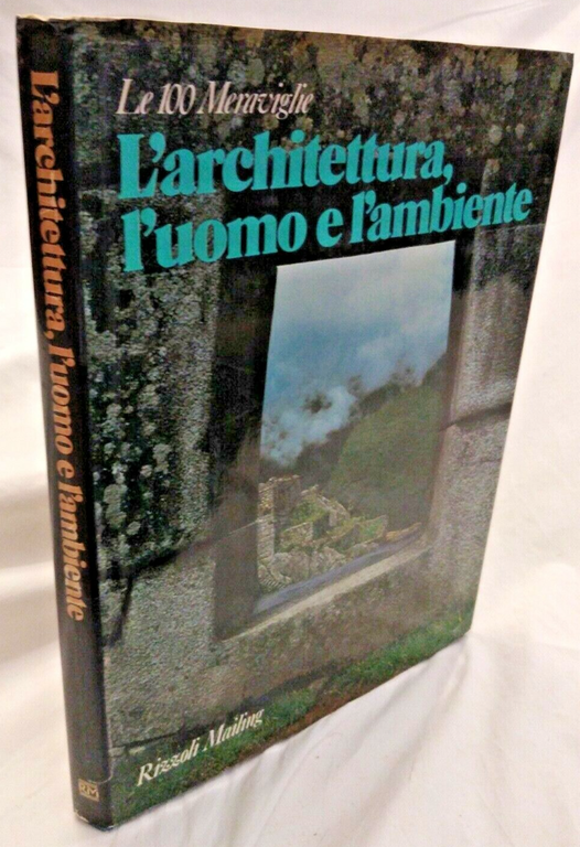 L'ARCHITETTURA UOMO E AMBIENTE 1978 Rizzoli Mailing libro arte meraviglie …