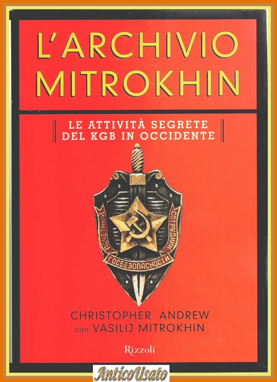 L'ARCHIVIO MITROKHIN di Christopher Andrew 1999 Rizzoli KGB Libro Vasilij | Immagine principale