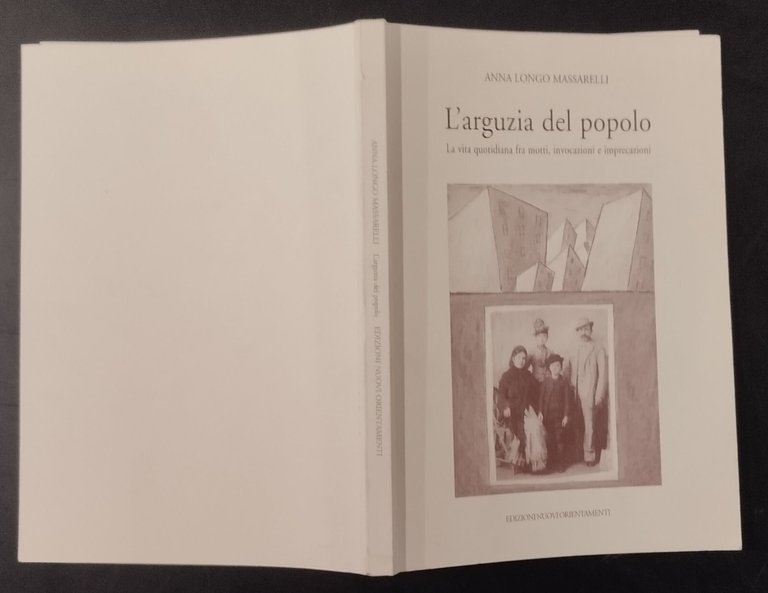 L'ARGUZIA DEL POPOLO di Longo Massarelli 2007 dialetto barese Libro …