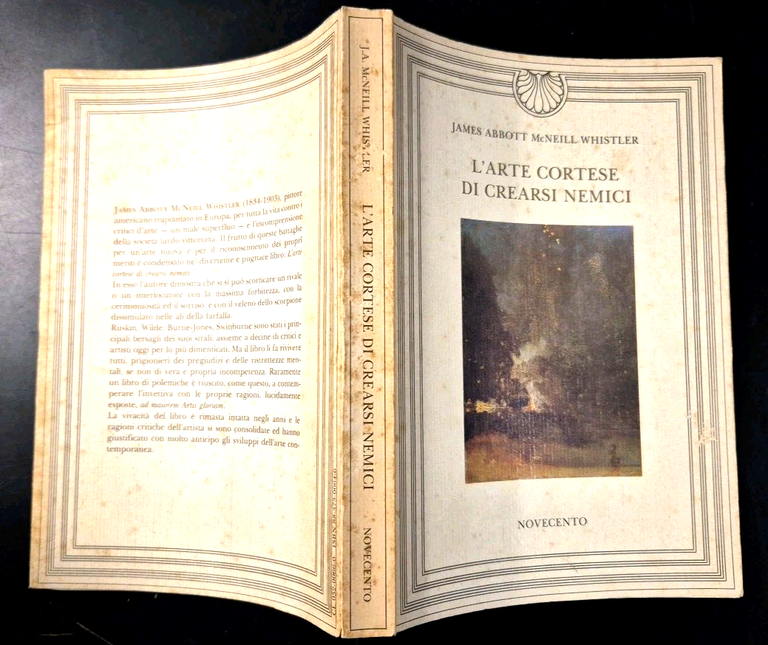 L'ARTE CORTESE DI CREARSI NEMICI J Abbott McNeill Whistler 1988 …