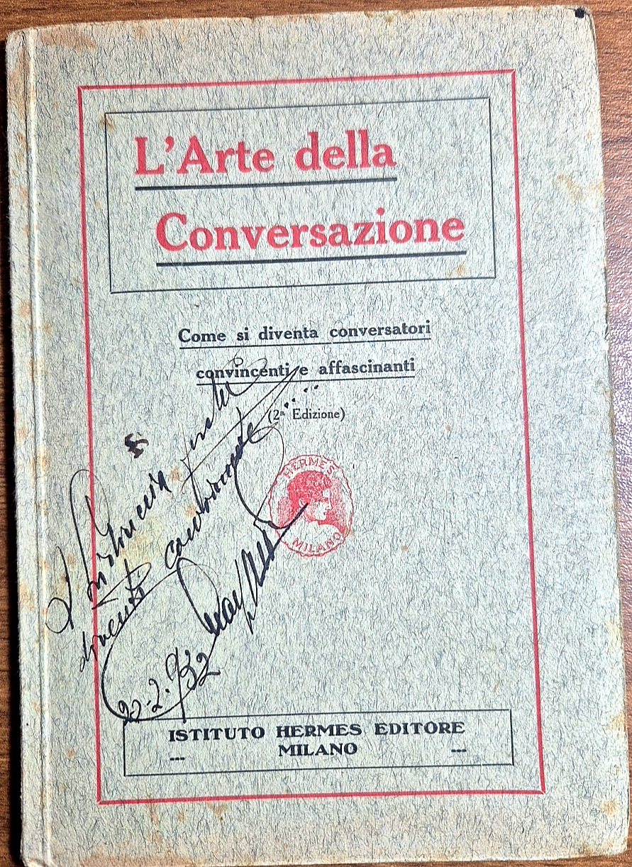 L'ARTE DELLA CONVERSAZIONE come si diventa conversatori convincenti Hermes Libro