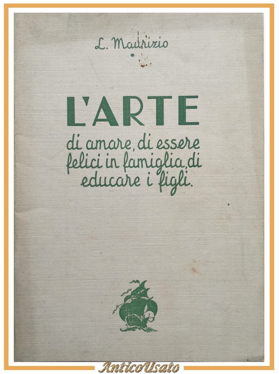 L'ARTE DI AMARE ESSERE FELICI IN FAMIGLIA EDUCARE I FIGLI …