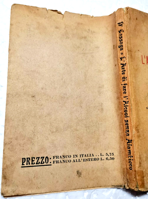 L'ARTE DI FARE L'ALCOOL SENZA ALAMBICCO Manuale pratico Cassaga libro …
