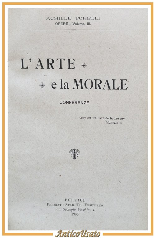 L'ARTE E LA MORALE di Achille Torelli conferenze 1905 autografo … | Immagine Gallery 1