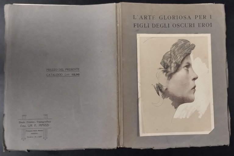 L'ARTE GLORIOSA PER I FIGLI DEGLI OSCURI EROI Catalogo 1920 …