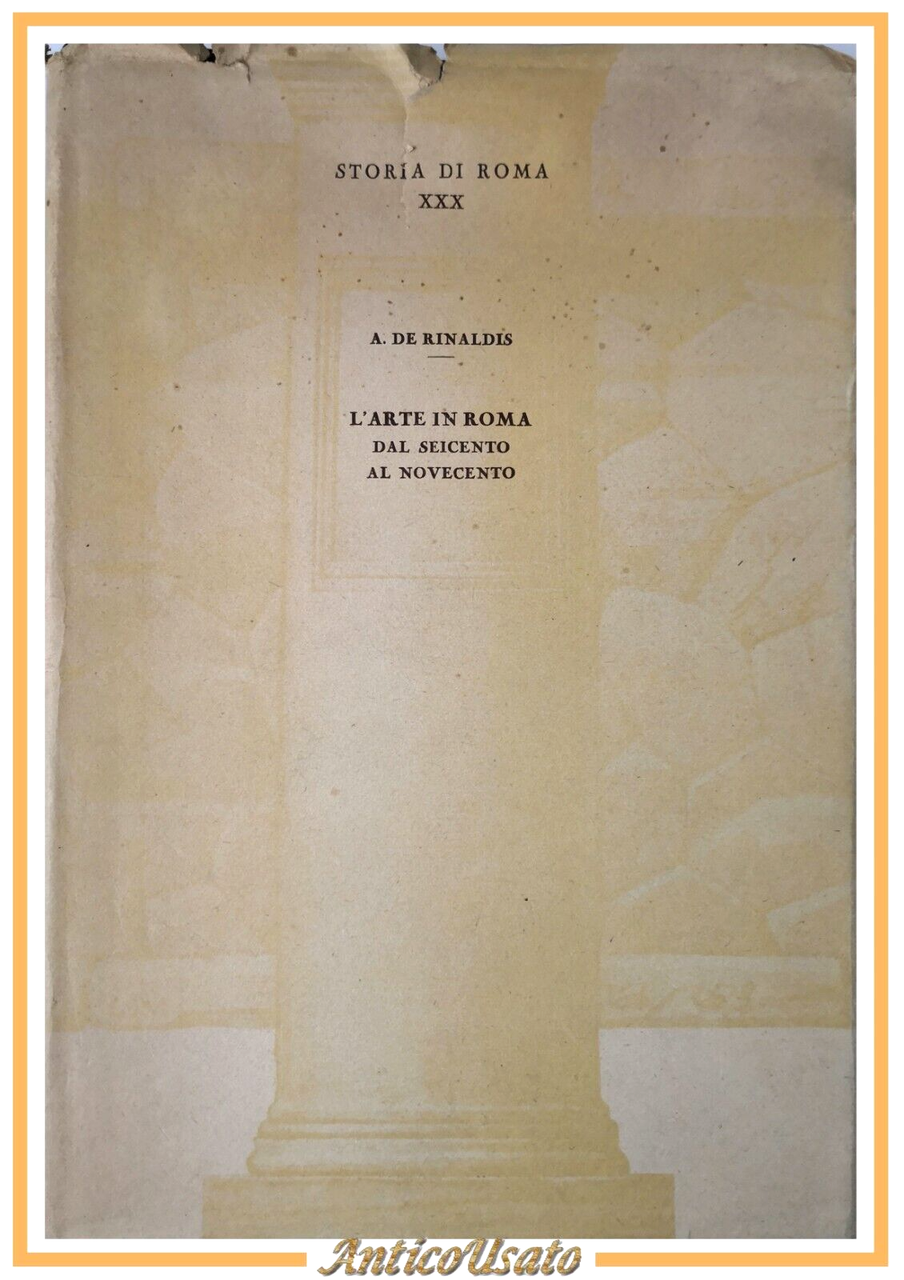 L'ARTE IN ROMA dal seicento al novecento di Aldo De …