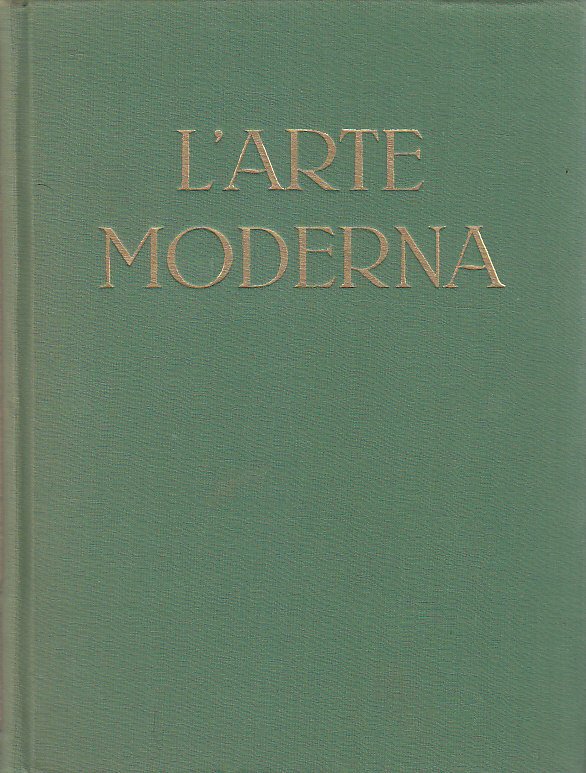 L’ARTE MODERNA di Emilio Lavagnino 2 VOLUMI storia dell'arte classica …
