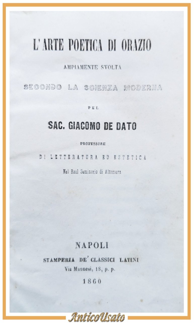 L'ARTE POETICA DI ORAZIO De Dato 1860 + L'OSSERVATORE Gasparo …