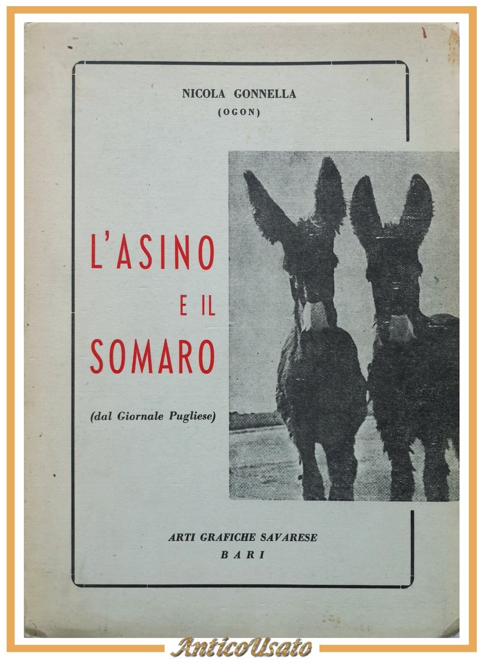 L'ASINO E IL SOMARO di Nicola Gonnella libro dialetto barese …