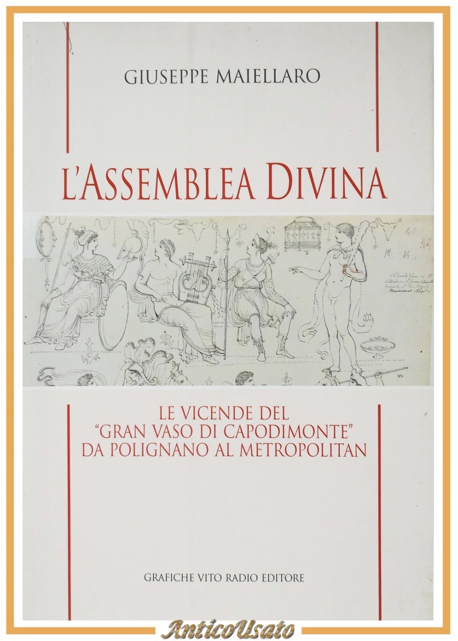 L'ASSEMBLEA DIVINA di Giuseppe Maiellaro 2015 Grafiche Vito Radio Libro …