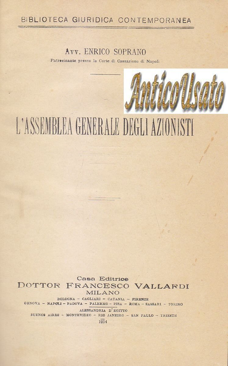 L'ASSEMBLEA GENERALE DEGLI AZIONISTI di Enrico Soprano 1914 Francesco Vallardi