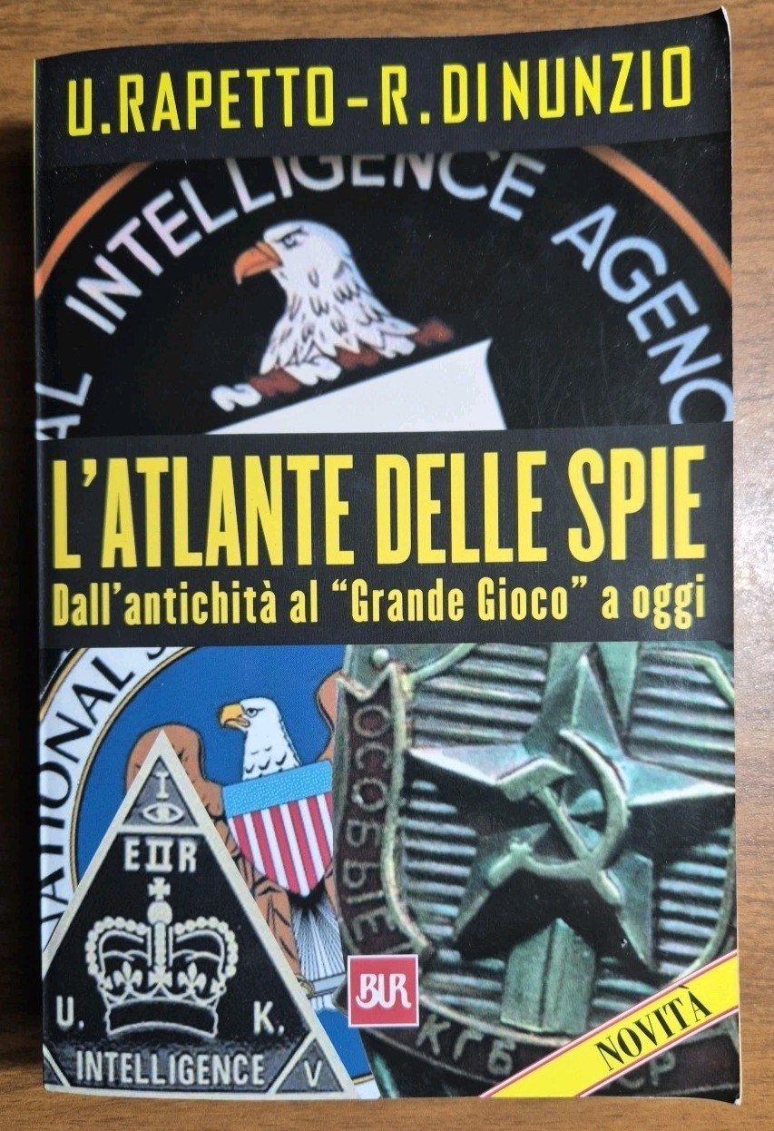 L’ATLANTE DELLE SPIE DALL’ANTICHITÀ GRANDE GIOGO A OGGI Rapetto di …