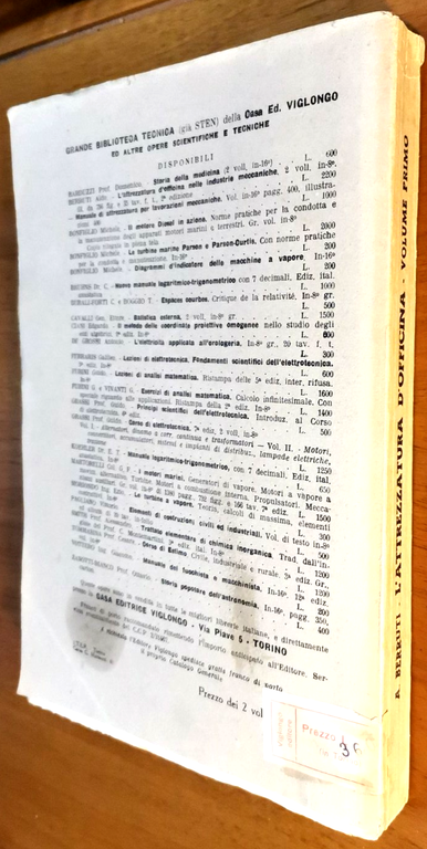 L'ATTREZZATURA D'OFFICINA NELLE INDUSTRIE MECCANICHE volume 1 Aldo Berruti Libro
