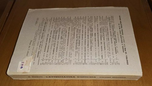 L'ATTREZZATURA D'OFFICINA NELLE INDUSTRIE MECCANICHE volume 2 DI A Berruti …