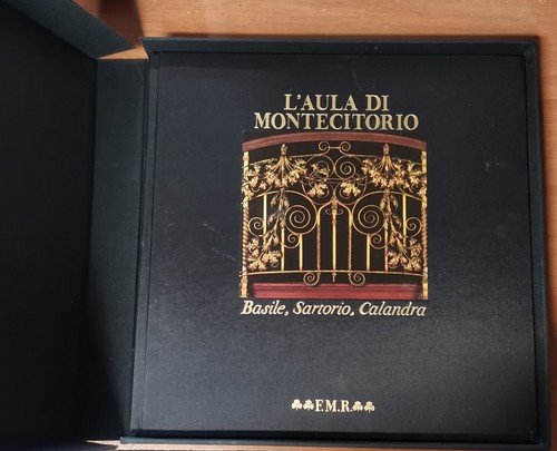 L'AULA DI MONTECITORIO Basile Sartorio Calandra 1986 FMR Franco Maria …