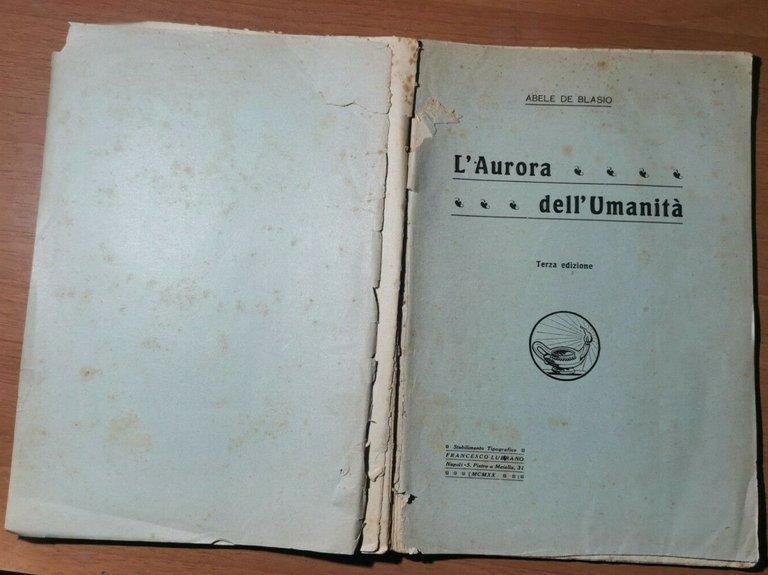 L'AURORA DELL'UMANITA' di Abele De Blasio 1920 Lubrano libro