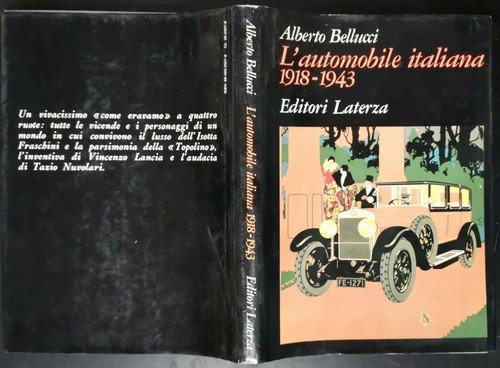 L'AUTOMOBILE ITALIANA 1918 1943 di Alberto Bellucci 1984 con pubblicità …