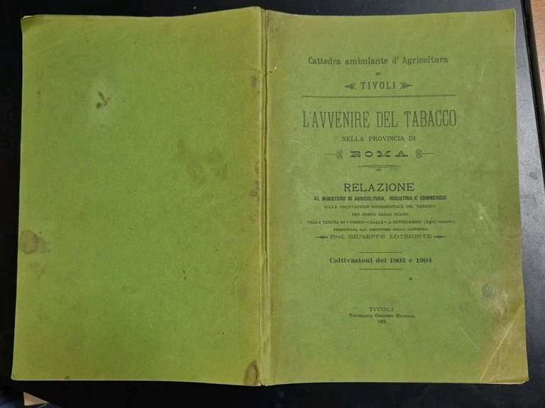 L'AVVENIRE DEL TABACCO NELLA PROVINCIA DI ROMA Giuseppe Lotrionte 1905 …