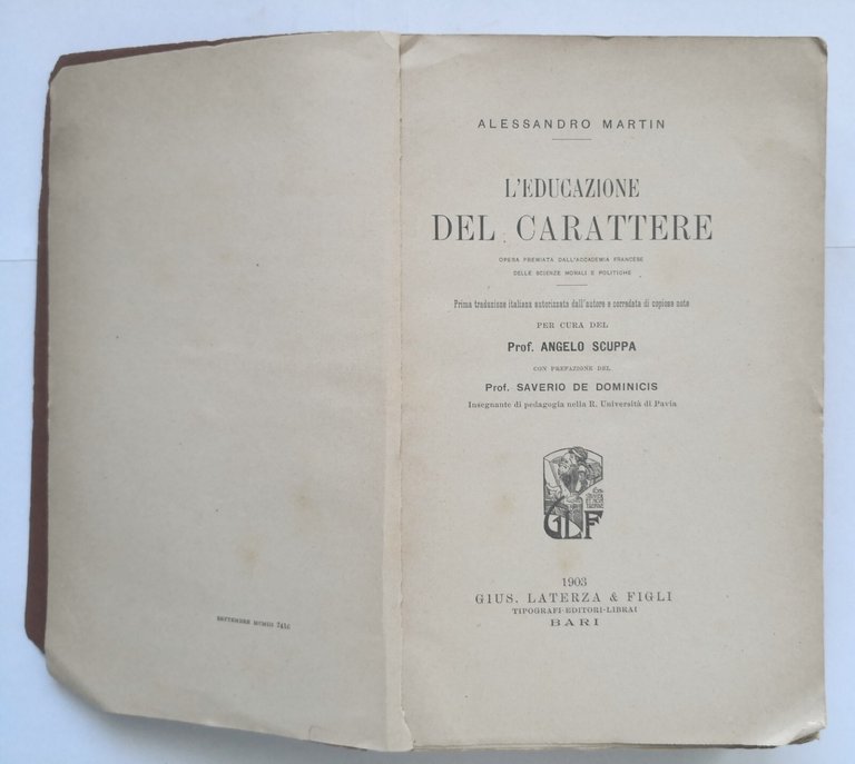 L'EDUCAZIONE DEL CARATTERE di Alessandro Martin 1903 Laterza Libro I …