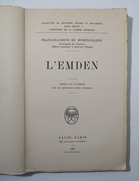 L'EMDEN di Francois Joseph De Hohenzollern 1929 Payot LIbro I …