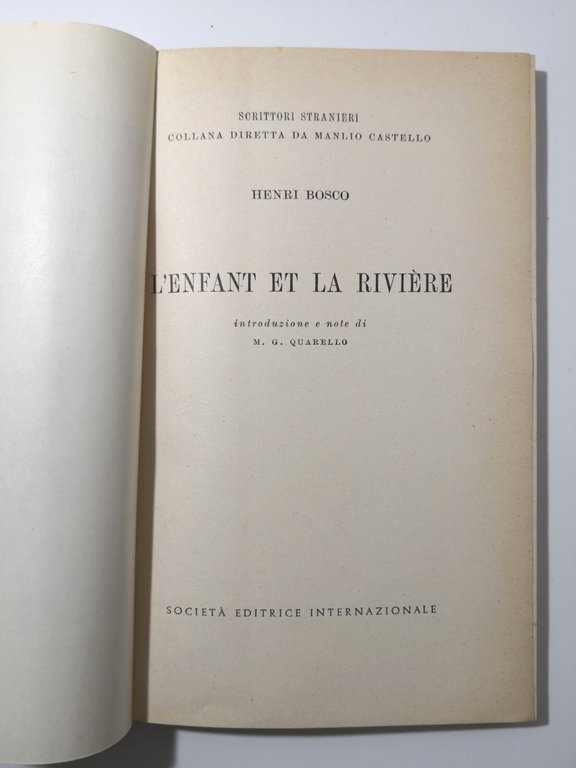 L'ENFANT ET LA RIVIERE di Henri Bosco 1962 Società Editrice …