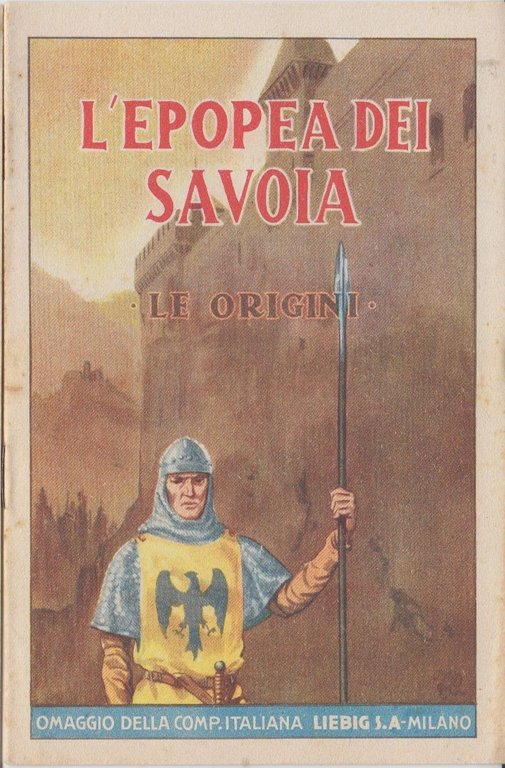 L'EPOPEA DEI SAVOIA 6 volumi LIEBIG libri re d'Italia 1939 … | Immagine Gallery 3