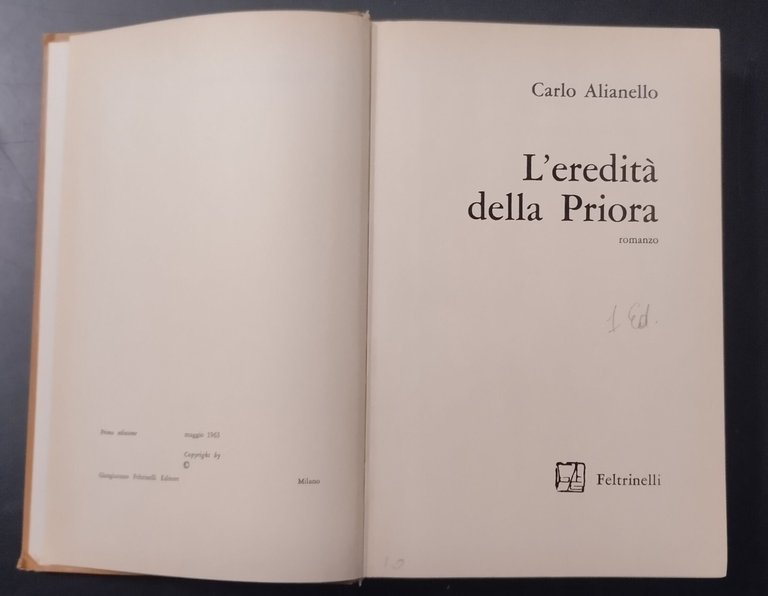L'EREDITÀ DELLA PRIORA di Carlo Alianello 1963 Feltrinelli Libro I …