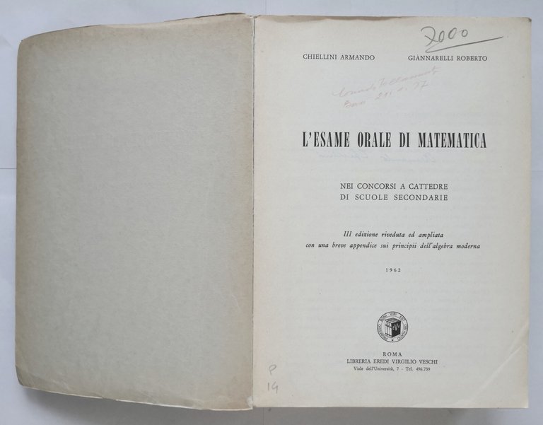 L'ESAME ORALE DI MATEMATICA Armando Chiellini e Roberto Giannarelli 1962 …