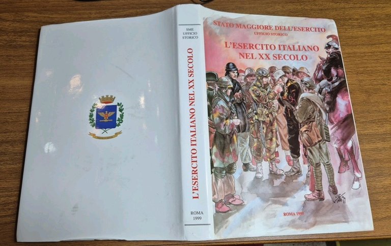 L'ESERCITO ITALIANO NEL XX SECOLO Stato maggiore ufficio storico 1999 …
