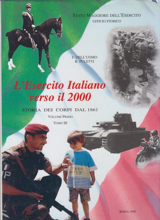 L'ESERCITO ITALIANO VERSO IL 2000 Opera Completa 6 volumi Puletti …