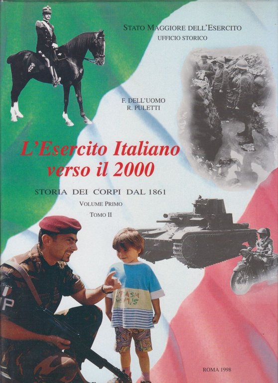 L'ESERCITO ITALIANO VERSO IL 2000 Opera Completa 6 volumi Puletti …