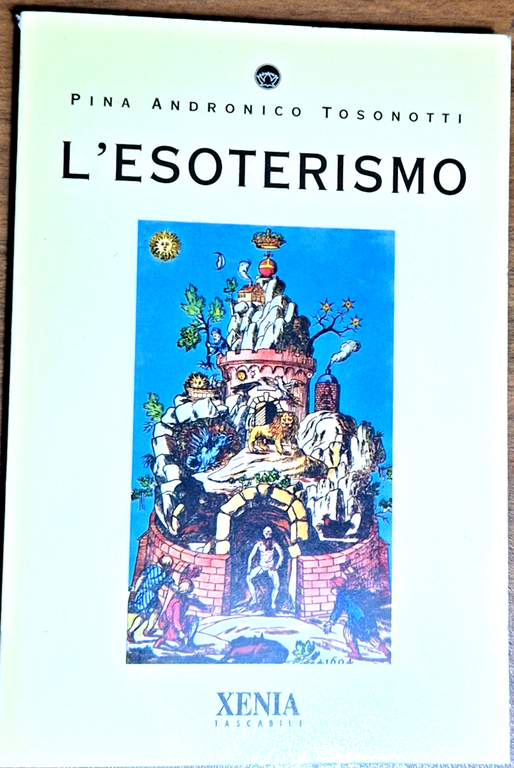 L’ESOTERISMO di Pina Andronico 1997 Tosonotti Xenia Libro | Immagine Gallery 2