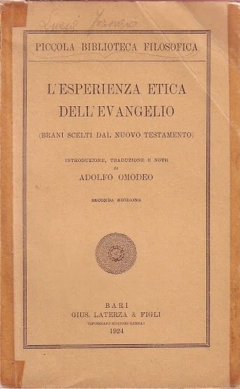 L'ESPERIENZA ETICA DELL'EVANGELIO a cura di Adolfo Omodeo nuovo testamento …