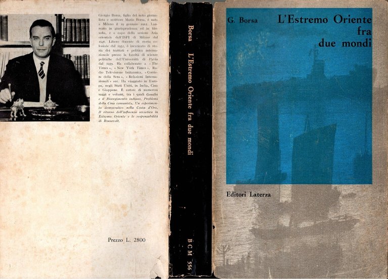 L'ESTREMO ORIENTE FRA DUE MONDI di G Borsa 1961 Laterza …