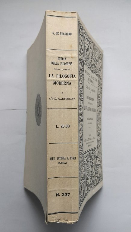 L'ETÀ CARTESIANA LA FILOSOFIA MODERNA di Guido De Ruggiero 1939 …
