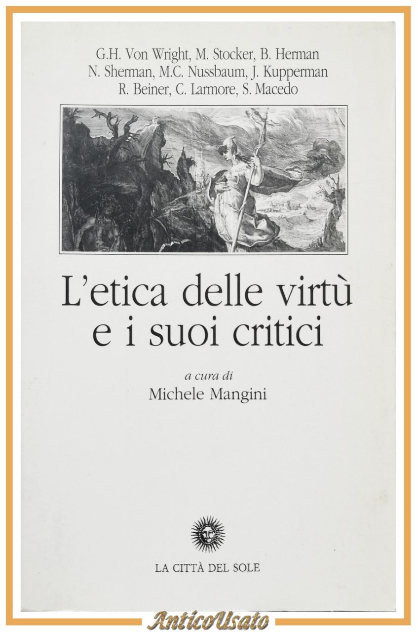 L'ETICA DELLE VIRTÙ E I SUOI CRITICI di Stocker Herman …