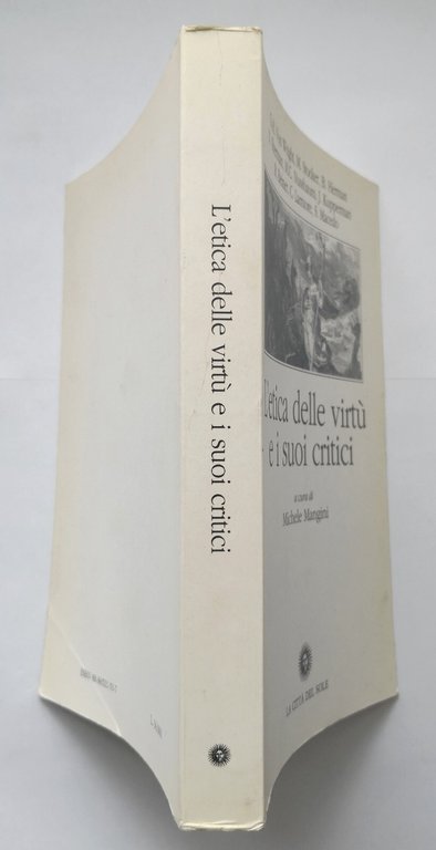 L'ETICA DELLE VIRTÙ E I SUOI CRITICI di Stocker Herman …