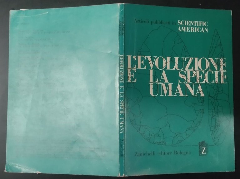 L’EVOLUZIONE E LA SPECIE UMANA 1968 Zanichelli Libro articoli scientific …
