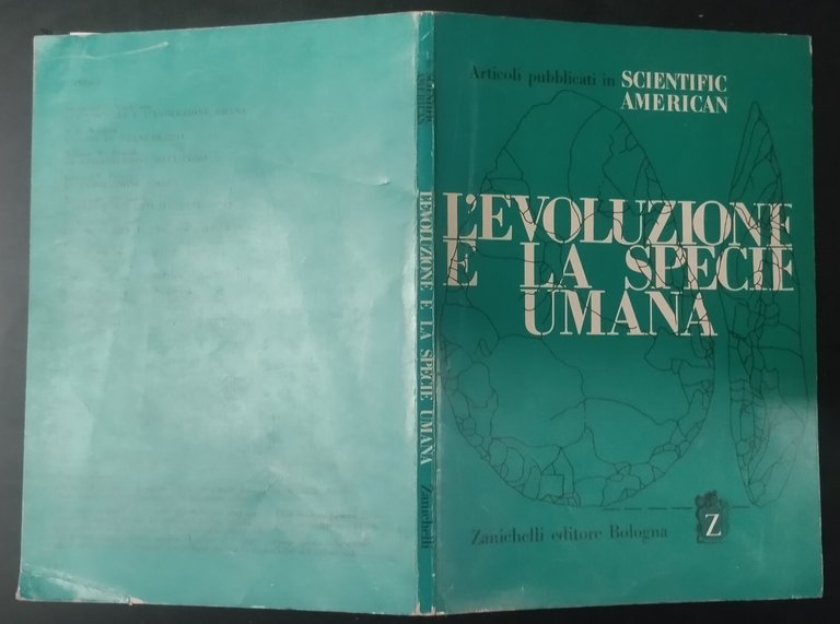 L’EVOLUZIONE E LA SPECIE UMANA 1968 Zanichelli Libro articoli scientific …