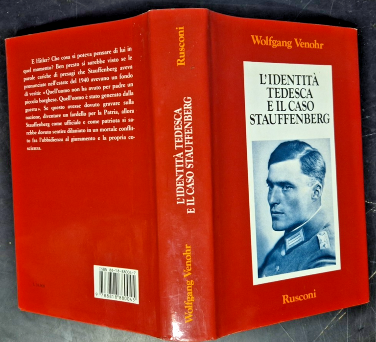 L'IDENTITÀ TEDESCA E IL CASO STAFFENBERG di Wolfgang Venohr 1988 …